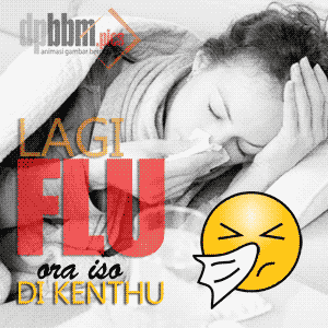 DP BBM Sedang Sakit Flu