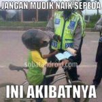 Meme Mudik Lebaran Ditilang Pak Polisi