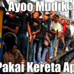 Meme Mudik Lebaran Pakai Kereta Api Asyik