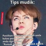 Meme Mudik Lebaran Tips Menjaga Keamanan Rumah